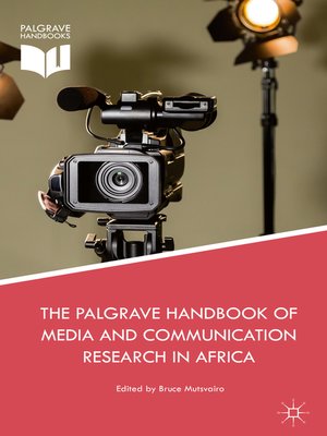 cover image of The Palgrave Handbook of Media and Communication Research in Africa